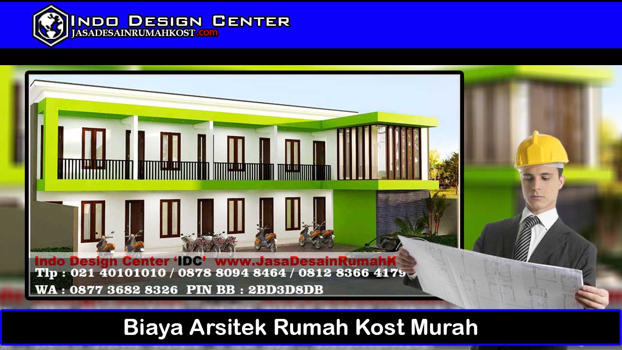Biaya Arsitek Rumah Kost Murah